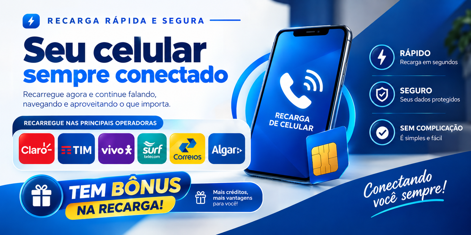 Recarga rápida e segura - Seu celular sempre conectado